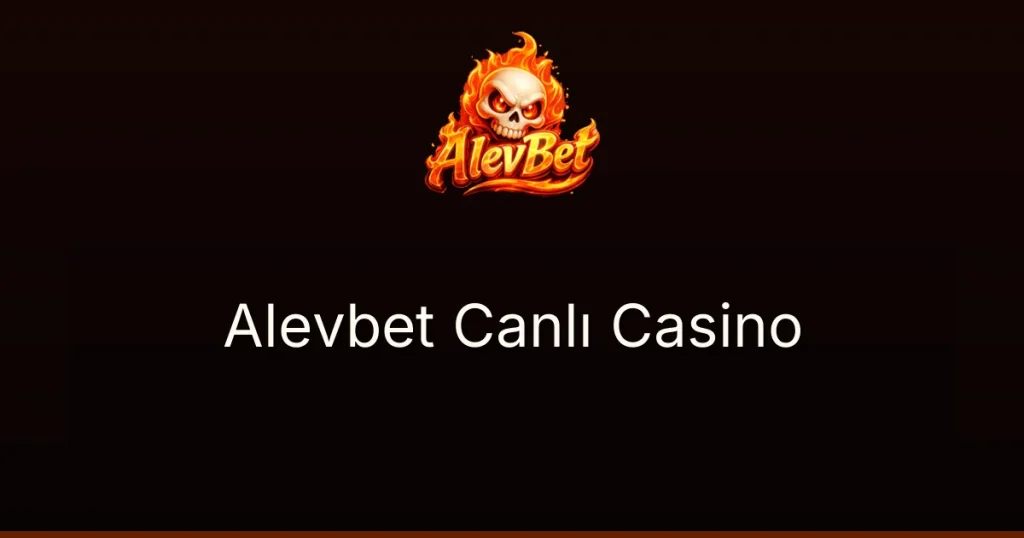 Alevbet Canlı Casino